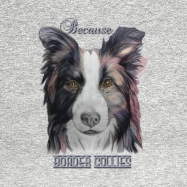 Because Border Collies by candimoonart